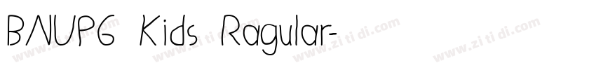 BNUPG Kids Ragular字体转换